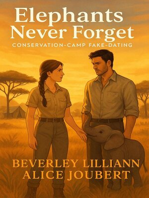 cover image of Elephants Never Forget